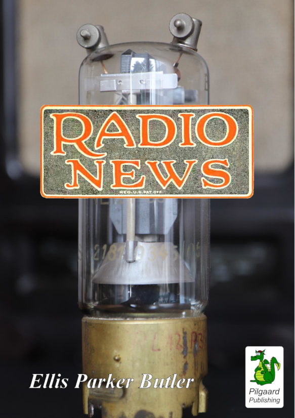 Radio News (1923-1924) by Ellis Parker Butler
