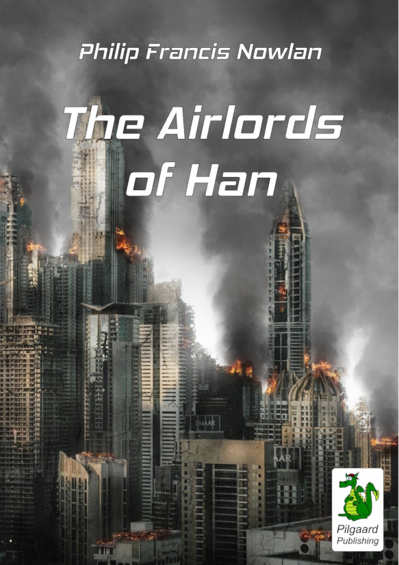The Airlords of Han (1929) Philip Francis Nowlan