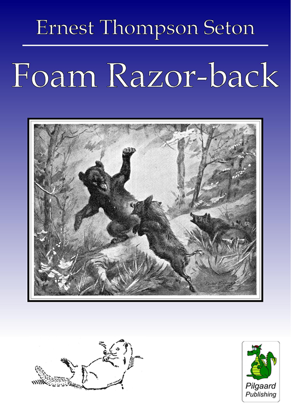 Foam Razor-back (1923) by Ernest Thompson Seton